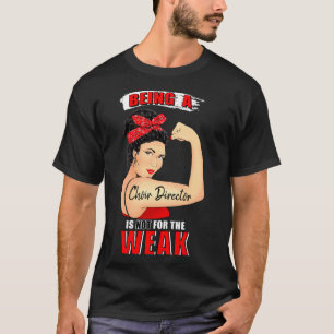 Choir Director Not For the Weak T-Shirt