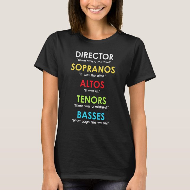 Choir Director Present Orchestra Soprano Alto Teno T-Shirt (Front)