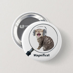 Choir humour gifts - Magnificat -  6 Cm Round Badge