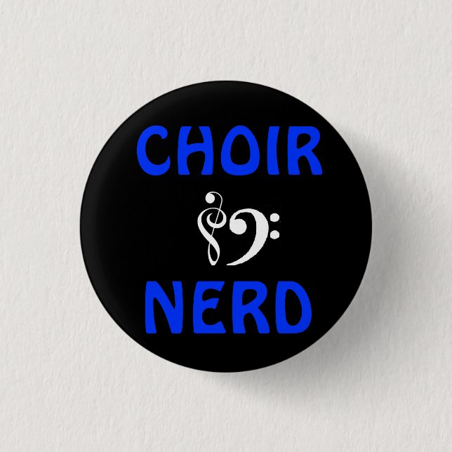 Choir Nerd 3 Cm Round Badge (Front)
