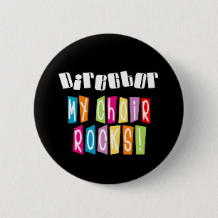 Choir Rocks Director 6 Cm Round Badge