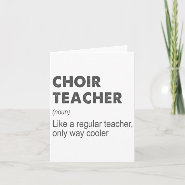 Choir Teacher Definition Teaching School Teacher F Card (Front)