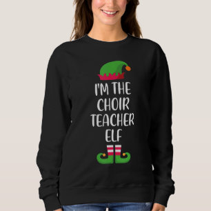 Choir Teacher Elf Christmas Family Matching Group  Sweatshirt
