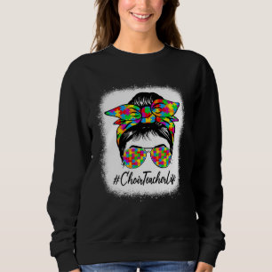 Choir Teacher Messy Bun Supporting Autism Awarenes Sweatshirt