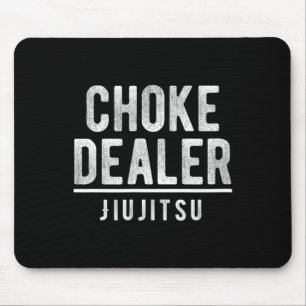 Choke Dealer Jiujitsu Karate Boxing Muay Thai Kick Mouse Mat