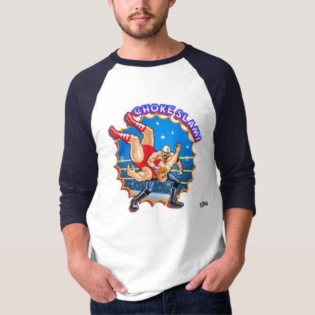 Choke Slam! T-Shirt (Front)