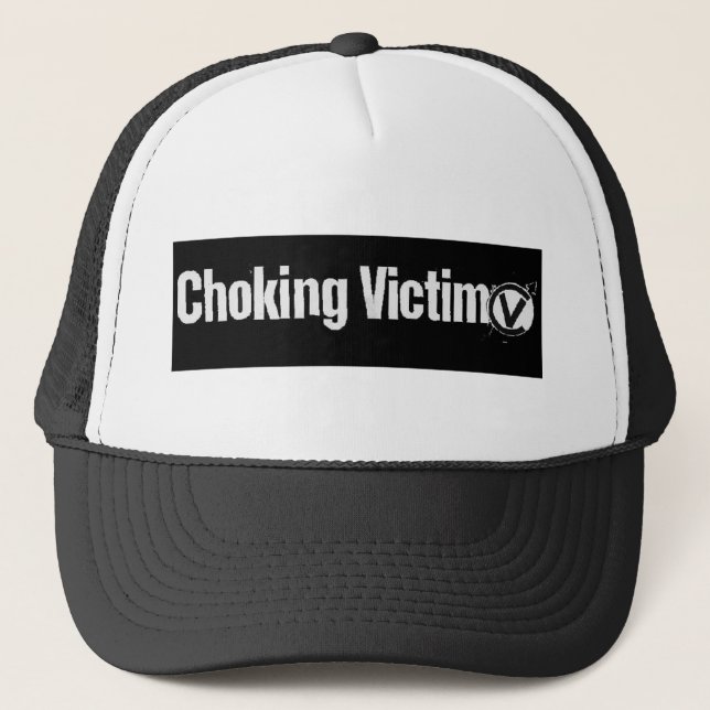 Choking Victim Hat (Front)