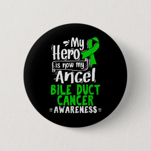 Cholangiocarcinoma Gift - Bile Duct Cancer 6 Cm Round Badge