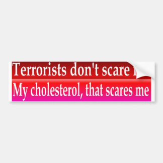 cholesterol bumper sticker