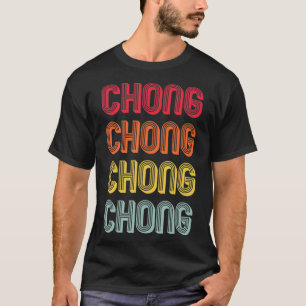 CHONG Gift Name Personalised Funny Retro Vintage B T-Shirt