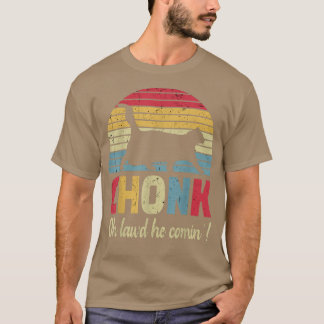 Chonk, Oh lawd he comin chonk cat retro T-Shirt