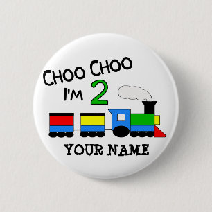 Choo Choo I'm 2!  With TRAIN 6 Cm Round Badge