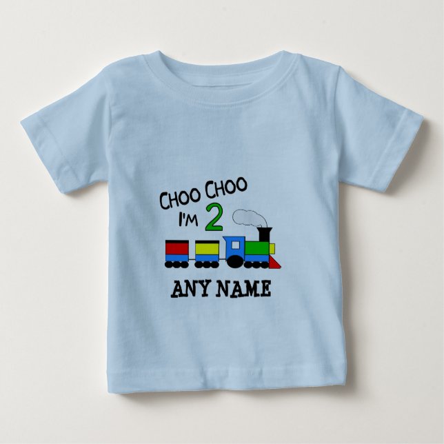 Choo Choo I'm 2!  With TRAIN Baby T-Shirt (Front)