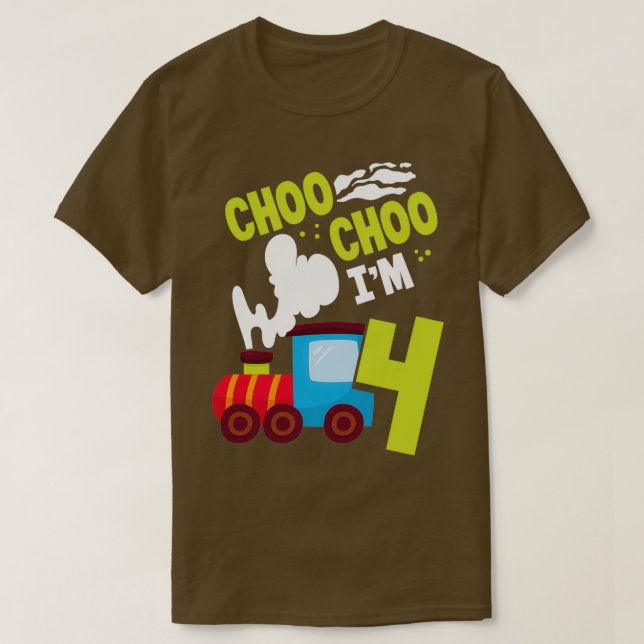 Choo Choo Im 4 Cute Train Lover Railroad 4th Birth T-Shirt (Design Front)