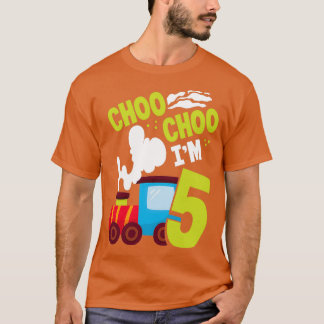 Choo Choo Im 5 Cute Train Lover Railroad 5th Birth T-Shirt