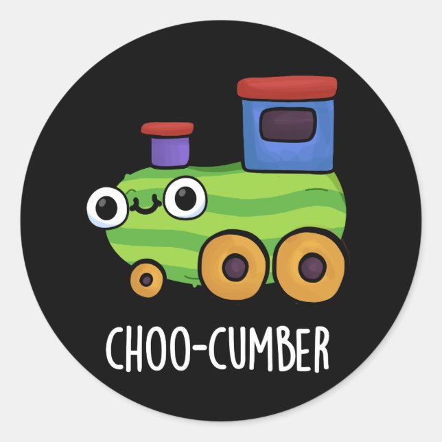 Choo-cumber Funny Cucumber Pun Dark BG Classic Round Sticker (Front)