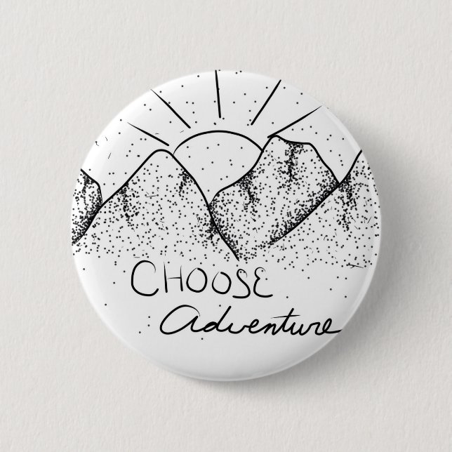"Choose Adventure" Mountain Standard 2 1/4 inch 6 Cm Round Badge (Front)