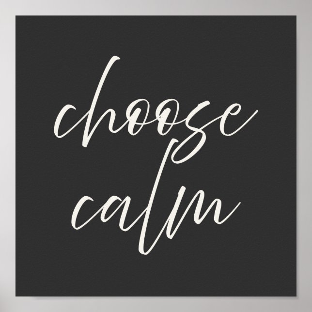 “Choose Calm” Minimalist Poster | Grey & Ivory  (Front)
