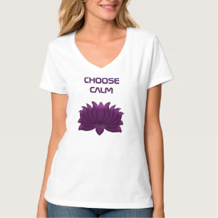 Choose Calm Purple Lotus Flower T-Shirt