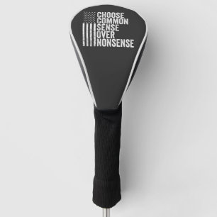 Choose Common Sense Over Nonsense Harris Walz Golf Head Cover
