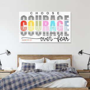 Choose courage canvas print