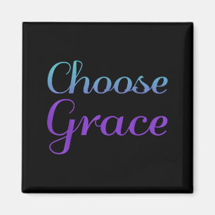 Choose Grace Prevention Artwork Magnet