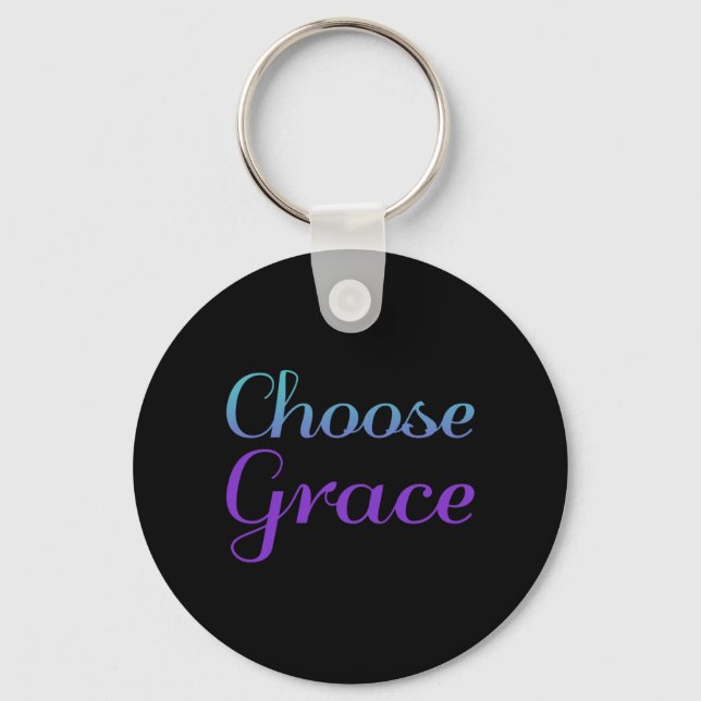 Choose Grace Prevention Awareness Design Key Ring (Front)