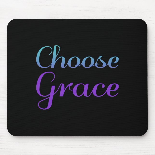 Choose Grace Prevention Awareness Design Mouse Mat (Front)