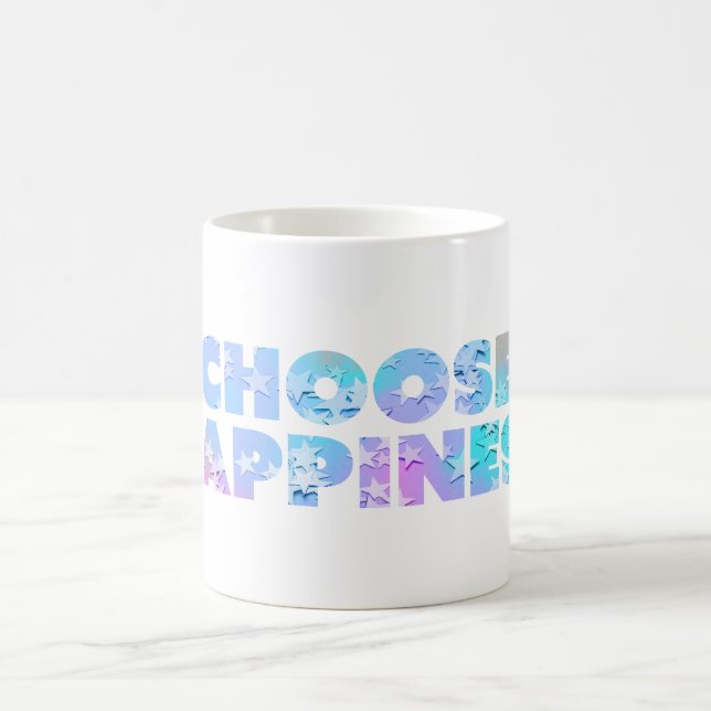 Choose Happiness #6 Coffee Mug (Center)