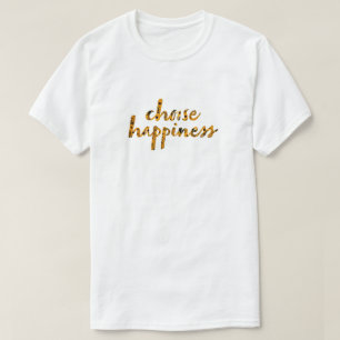 Choose Happiness #8 T-Shirt