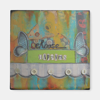 "Choose Happiness" Art Magnet by Nancy Lefko