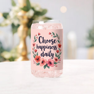 Choose Happiness Daily Floral Wreath Can Glass