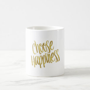 Choose Happiness Quote Faux Gold Foil Sparkly Coffee Mug
