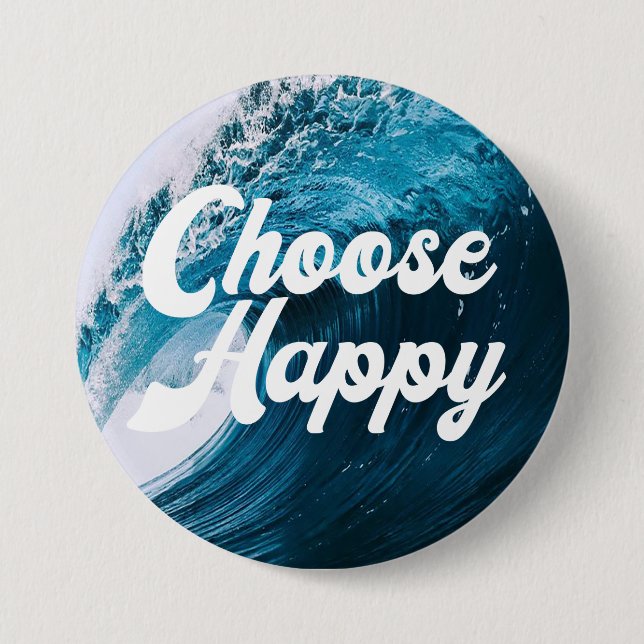 Choose Happy  7.5 Cm Round Badge (Front)