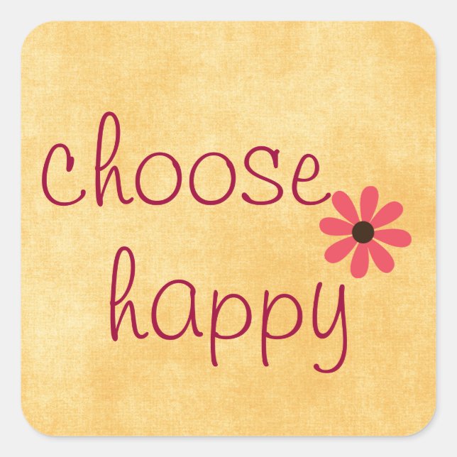 Choose Happy Affirmation Square Sticker (Front)
