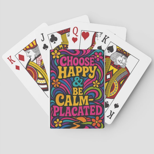 Choose Happy & Be Calm-Placated Playing Cards (Back)