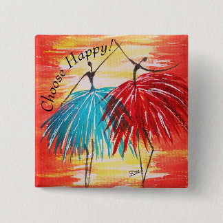 Choose Happy Button