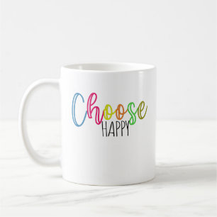 Choose Happy Coffee Mug