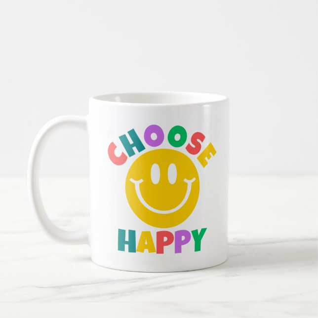 Choose Happy   Coffee Mug (Left)