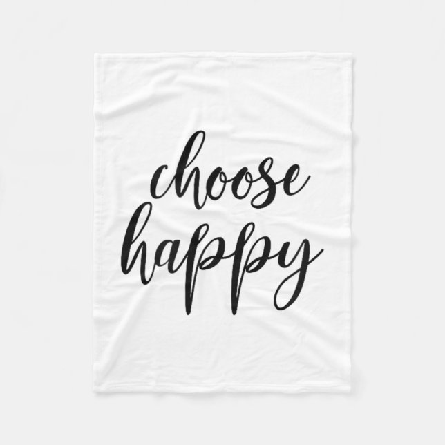 Choose Happy - For Women &amp; Men, Motivational Q Fleece Blanket (Front)