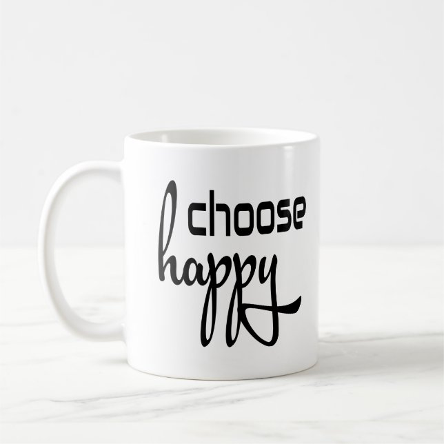 Choose Happy Funny Happiness Quotes Friend Forever Coffee Mug (Left)