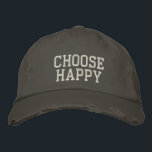 Choose Happy | Inspirational Quote in Taupe Embroidered Hat<br><div class="desc">Simple inspirational quote in taupe - Choose Happy.</div>