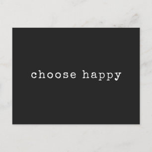 Choose Happy Inspirational Quote Minimalist Black Postcard