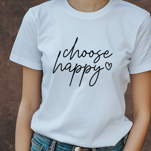 Choose Happy Inspirational T-Shirt