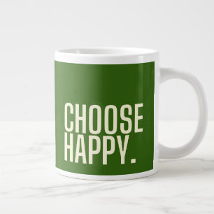 choose happy. Jumbo Mug