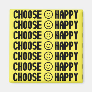 Choose Happy Magnet
