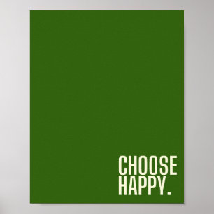 choose happy. Poster & Prints