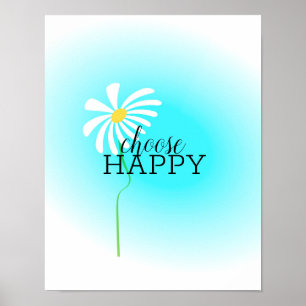 choose happy quote cute daisy art with text poster