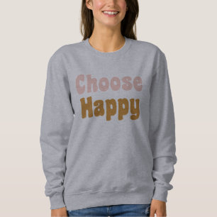 Choose Happy Retro Lettering in Blush and Mustard Sweatshirt