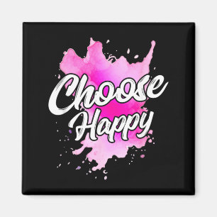 Choose Happy Shirt Watercolor Positive Message Magnet